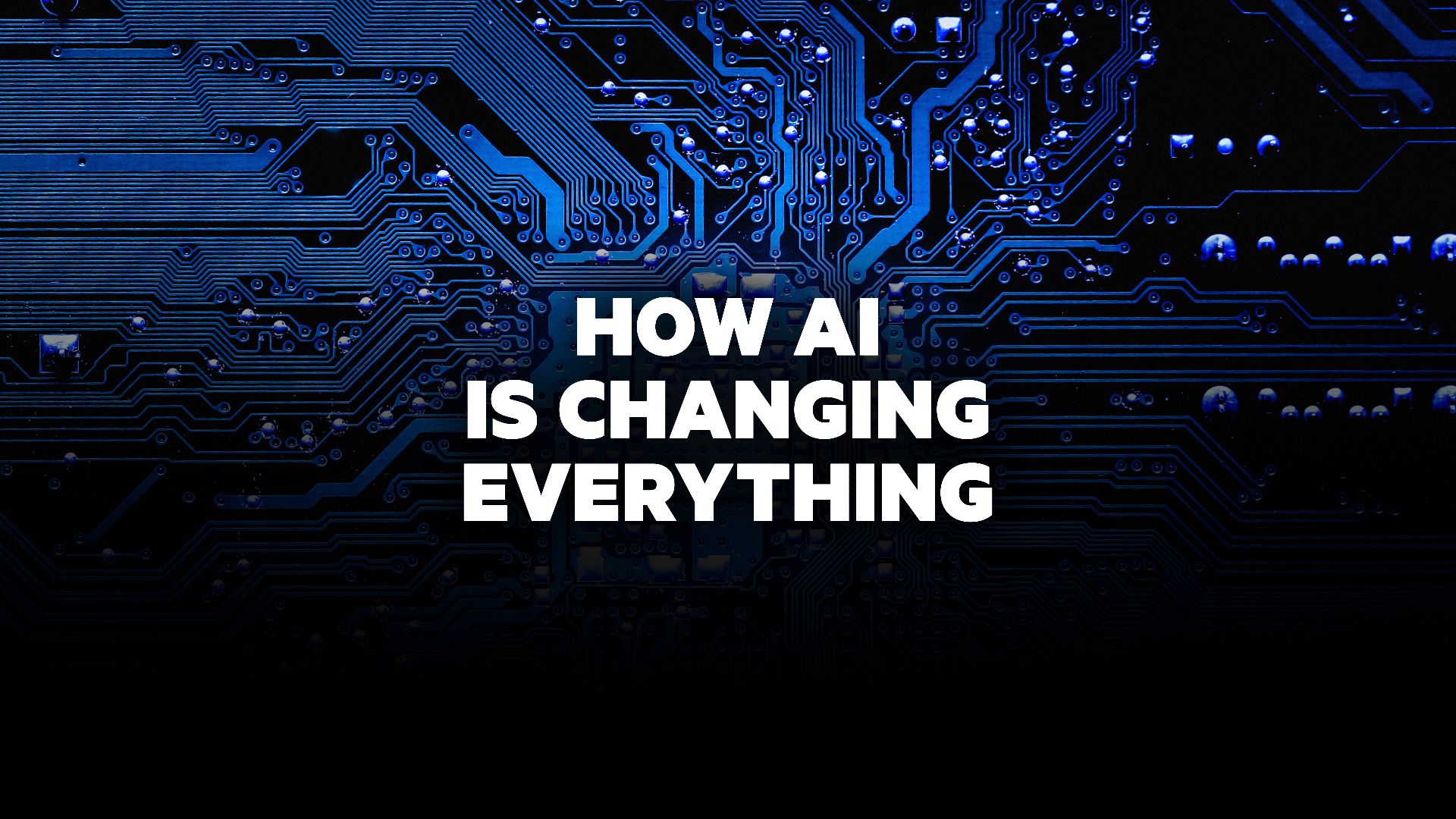 How Ai Is Changing Everything